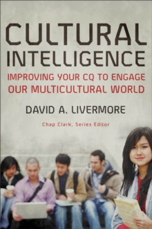 Image for Cultural intelligence : improving your CQ to engage our multicultural world