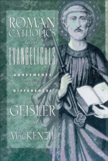 Roman Catholics and Evangelicals