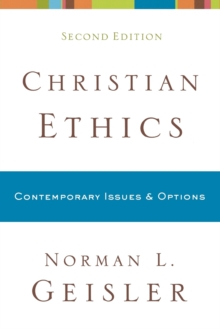 Christian Ethics – Contemporary Issues and Options