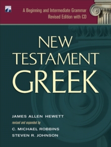 Image for New Testament Greek : A Beginning and Intermediate Grammar