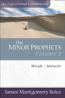 The Minor Prophets – Micah–Malachi