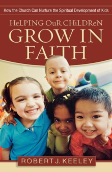 Helping Our Children Grow in Faith