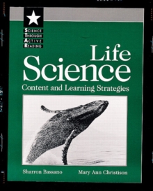 Image for Life Science, STAR Science Through Active Reading Series : Content and Learning Strategies
