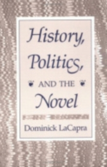 Image for History, Politics, and the Novel