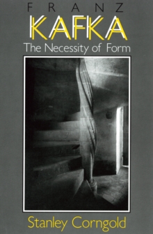 Image for Franz Kafka : The Necessity of Form