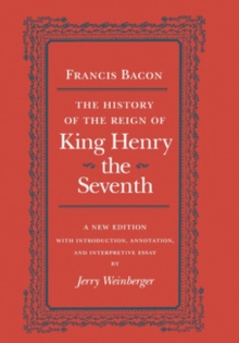 History of the Reign of King Henry the Seventh