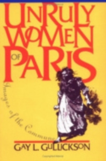 Unruly Women of Paris