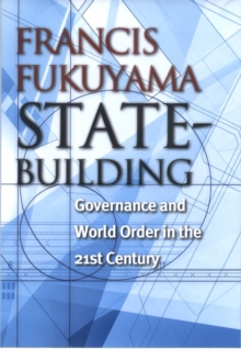 Image for State-Building : Governance and World Order in the 21st Century