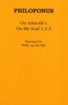 On Aristotle's "On the Soul 1.3-5"