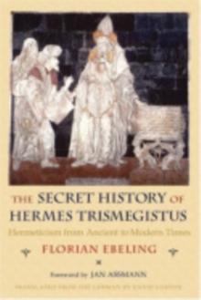Secret History of Hermes Trismegistus
