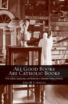 Image for All Good Books Are Catholic Books