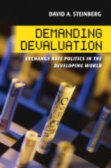 Image for Demanding devaluation: exchange rate politics in the developing world