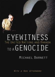 Image for Eyewitness to a genocide: the United Nations and Rwanda