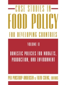 Image for Case studies in food policy for developing countries.: (Domestic policies for markets, production, and environment)