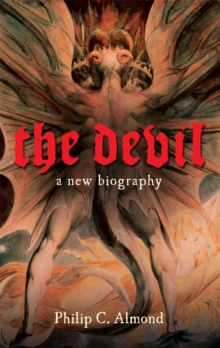 Image for The Devil: perceptions of evil from antiquity to primitive Christianity