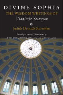 Image for Divine Sophia : The Wisdom Writings of Vladimir Solovyov