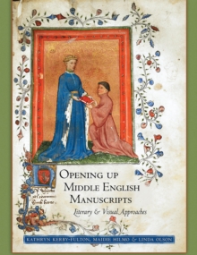 Opening Up Middle English Manuscripts
