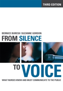 Image for From silence to voice  : what nurses know and must communicate to the public