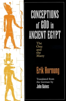 Image for Conceptions of God in ancient Egypt  : the one and the many