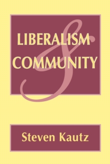 Image for Liberalism and community