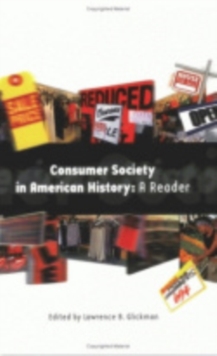 Image for Consumer society in American history  : a reader