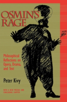 Osmin’s Rage: Philosophical Reflections on Opera, Drama, and Text
