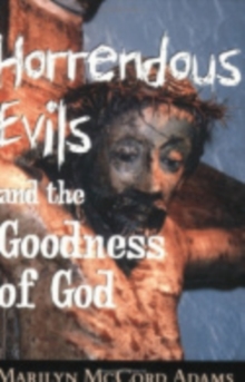 Image for Horrendous Evils and the Goodness of God