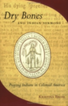 Dry Bones and Indian Sermons