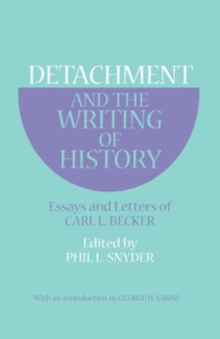 Detachment and the Writing of History