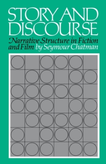 Image for Story and discourse  : narrative structure in fiction and film