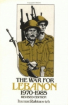 Image for The War for Lebanon, 1970–1985