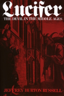 Lucifer: The Devil in the Middle Ages