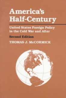 Image for America's Half-Century : United States Foreign Policy in the Cold War and After