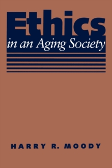 Image for Ethics in an Aging Society