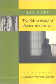 Image for The Silent World of Doctor and Patient
