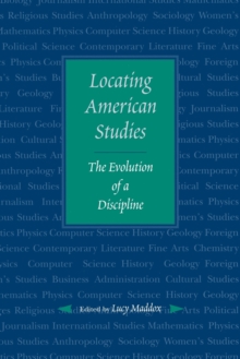 Image for Locating American Studies : The Evolution of a Discipline