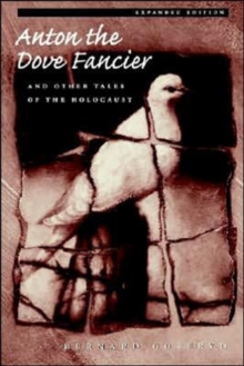 Anton the Dove Fancier and Other Tales of the Holocaust