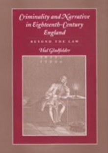 Image for Criminality and Narrative in Eighteenth-Century England