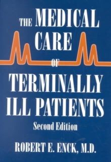 Image for The Medical Care of Terminally Ill Patients