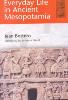 Everyday Life in Ancient Mesopotamia