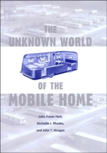 Image for The Unknown World of the Mobile Home
