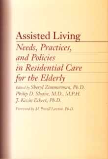 Image for Assisted living: needs, practices, and policies in residential care for the elderly