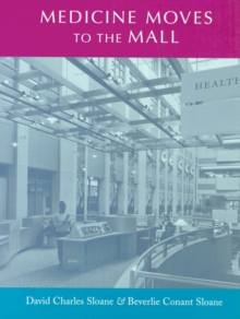 Image for Medicine Moves to the Mall