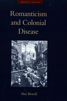 Image for Romanticism and colonial disease.