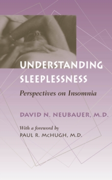 Image for Understanding sleeplessness: perspectives on insomnia
