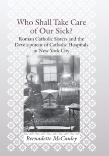 Who Shall Take Care of Our Sick?