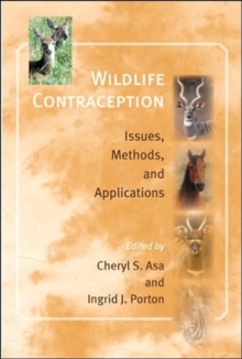 Image for Wildlife contraception  : issues, methods, and applications