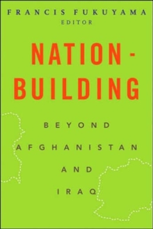 Image for Nation-building  : beyond Afghanistan and Iraq