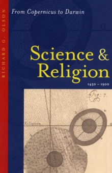 Science and Religion, 1450-1900