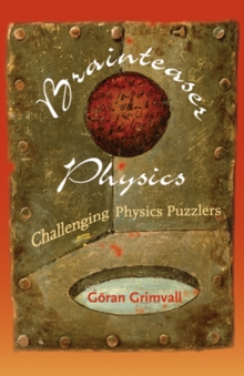 Image for Brainteaser physics  : challenging physics puzzlers